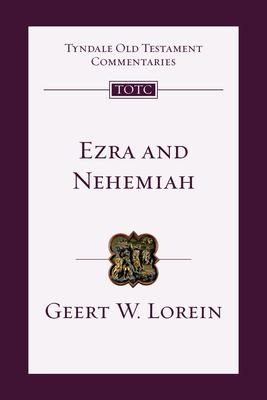 Ezra and Nehemiah: An Introduction and Commentary Volume 12