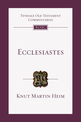 Ecclesiastes: An Introduction and Commentary