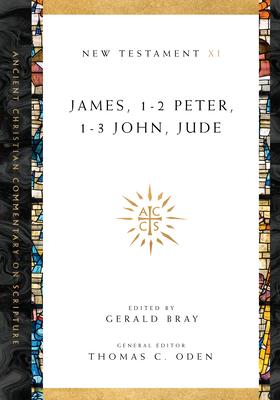 James, 1-2 Peter, 1-3 John, Jude: Volume 11 Volume 11