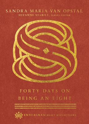 Forty Days on Being an Eight