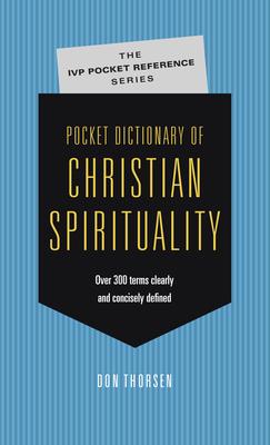 Pocket Dictionary of Christian Spirituality