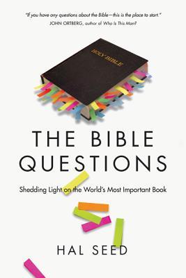 The Bible Questions: Shedding Light on the World's Most Important Book