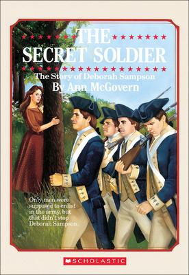 Secret Soldier: The Story of Deborah Sampson Subscription