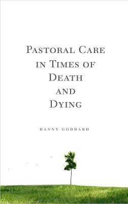 Pastoral Care in Times of Death and Dying