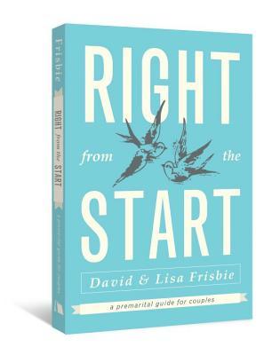 Right from the Start: A Premarital Guide for Couples