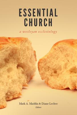 Essential Church: A Wesleyan Ecclesiology