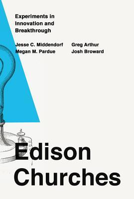 Edison Churches: Experiments in Innovation and Breakthrough Subscription
