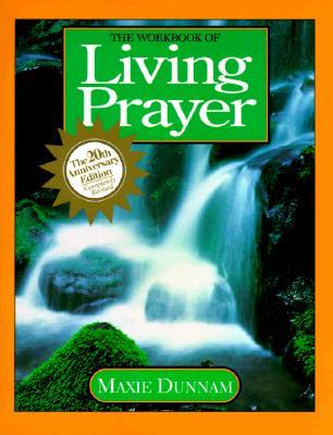 The Workbook of Living Prayer