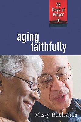 Aging Faithfully