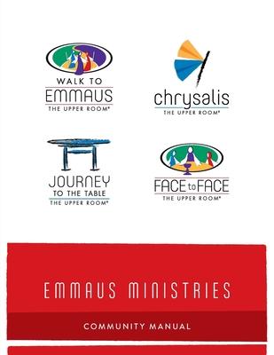 Emmaus Ministries Community Manual