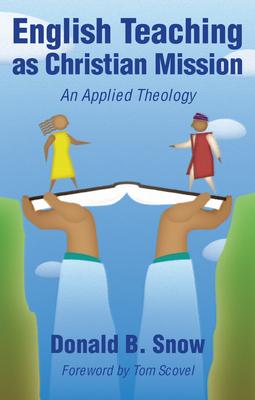 English Teaching as Christian Mission: An Applied Theology