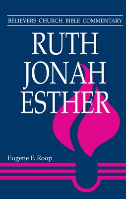 Ruth, Jonah, Esther