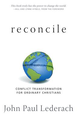 Reconcile: Conflict Transformation for Ordinary Christians