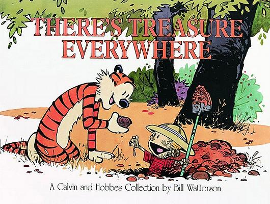 There's Treasure Everywhere: A Calvin and Hobbes Collection Volume 15