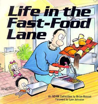 Life in the Fast-Food Lane