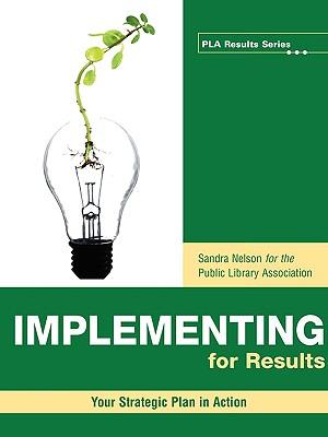Implementing for Results: Your Strategic Plan in Action Subscription