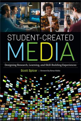 Student-Created Media: Designing Research, Learning, and Skill-Building Experiences