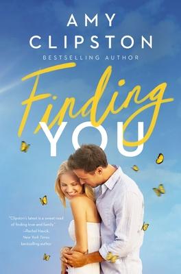 Finding You: A Heartwarming Romance of Second Chances and Hope