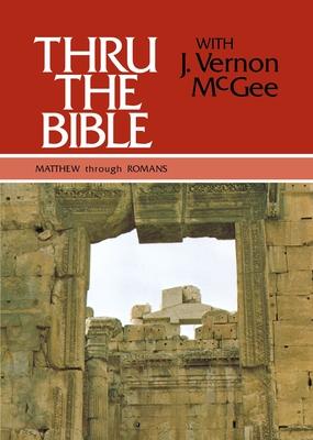 Thru the Bible Vol. 4: Matthew Through Romans: 4