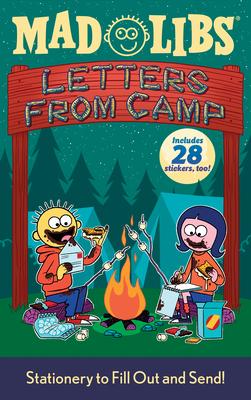 Letters from Camp Mad Libs: Stationery to Fill Out and Send! Includes 28 Stickers Too! [With Stickers]