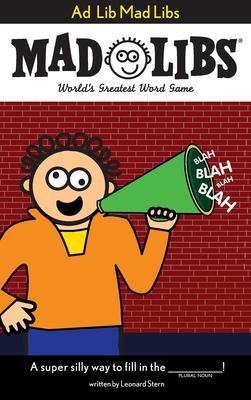 AD Lib Mad Libs: World's Greatest Word Game