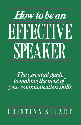 How to Be an Effective Speaker