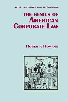 The Genius of American Corporate Law