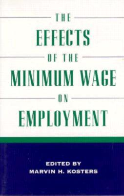 The Effects of the Minimum Wage on Employment