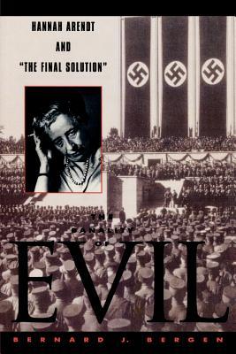 The Banality of Evil: Hannah Arendt and 'The Final Solution'