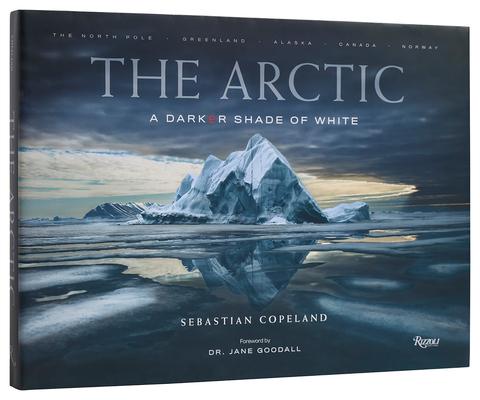 The Arctic: A Darker Shade of White