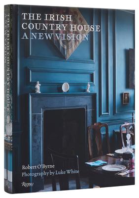 The Irish Country House: A New Vision