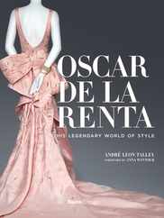 Oscar de la Renta: His Legendary World of Style Subscription