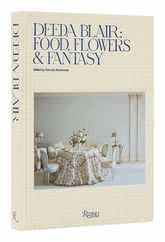Deeda Blair: Food, Flowers, & Fantasy Subscription