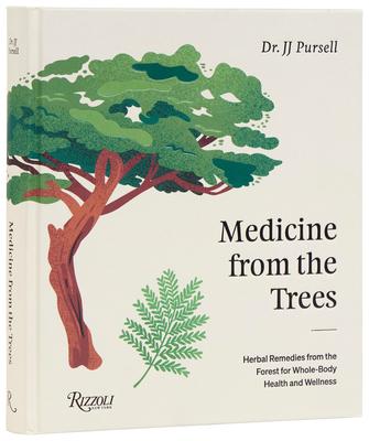 Medicine from the Trees: Herbal Remedies from the Forest for Whole-Body Health and Wellness Subscription