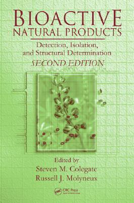 Bioactive Natural Products: Detection, Isolation, and Structural Determination, Second Edition Subscription