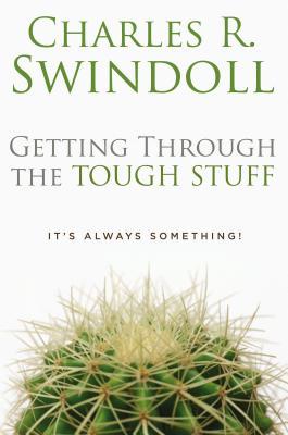 Getting Through the Tough Stuff: It's Always Something! Subscription