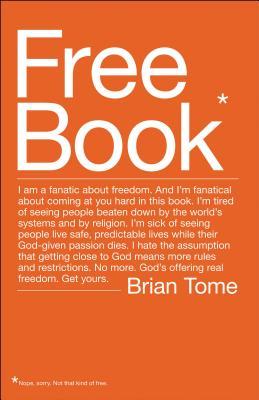 Free Book: I Am a Fanatic about Freedom. I'm Tired of Seeing People Beaten Down by the World's Systems and by Religion. God's Off