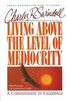 The Living Above the Level of Mediocrity