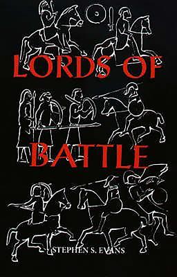 The Lords of Battle: Image and Reality of the Comitatus in Dark-Age Britain