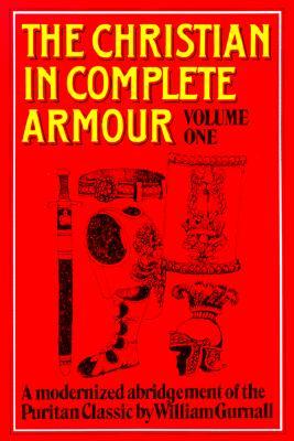 Christian in Complete Armour Volume 1