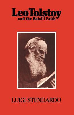 Leo Tolstoy and the Bah' Faith