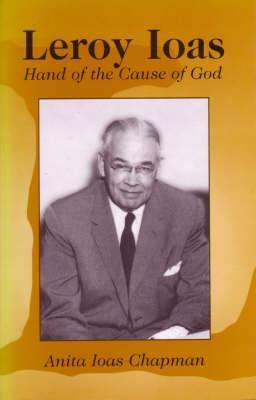 Leroy Ioas: Hand of the Cause of God