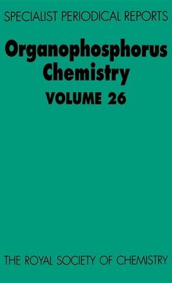 Organophosphorus Chemistry: Volume 26