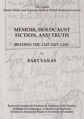 Memoir, Holocaust Fiction, and Truth. Beyond 'The Cut Out Girl'