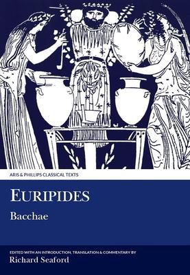 Euripides: Bacchae