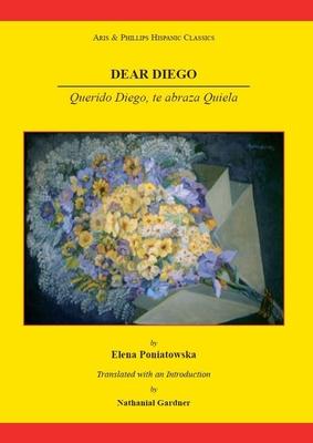 Dear Diego: Querido Diego, Te Abraza Quiela