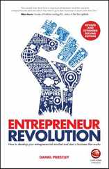 Entrepreneur Revolution: How to Develop Your Entrepreneurial Mindset and Start a Business That Works Subscription