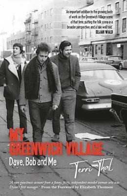 My Greenwich Village: Dave, Bob and Me