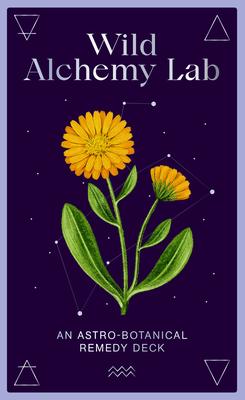 Wild Alchemy Lab: An Astro-Botanical Remedy Deck