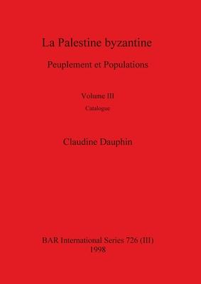 La Palestine byzantine, Volume III